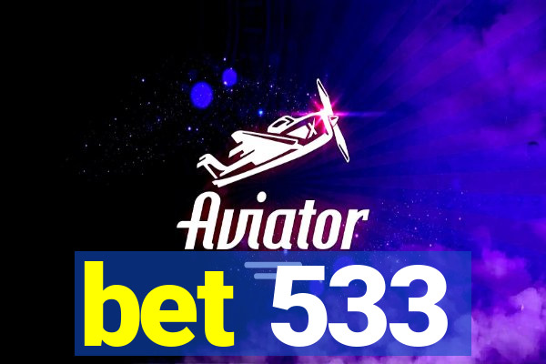 bet 533